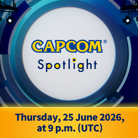 Featured in the Capcom Spotlight digital event